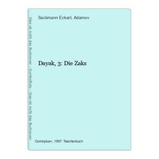 Dayak, 3: Die Zaks Eckart