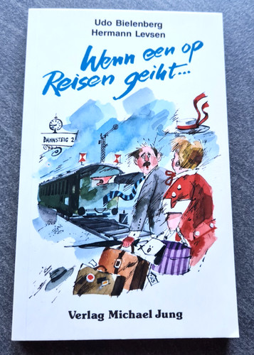 Wenn een reisen geiht - wenn,