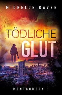 Tödliche glut - tödliche,