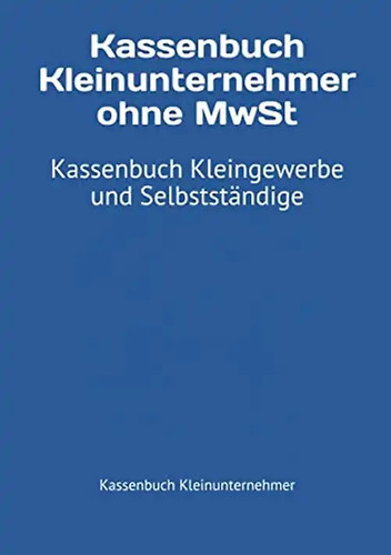 Kassenbuch kleinunternehmer - kassenbuch,