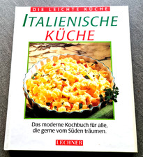 Italienische Küche - Die