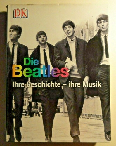Die beatles ihre geschichte - beatles,