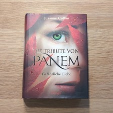 Die Tribute von Panem Band 2 - Gefährliche Liebe von Suzanne Collins Gebunden