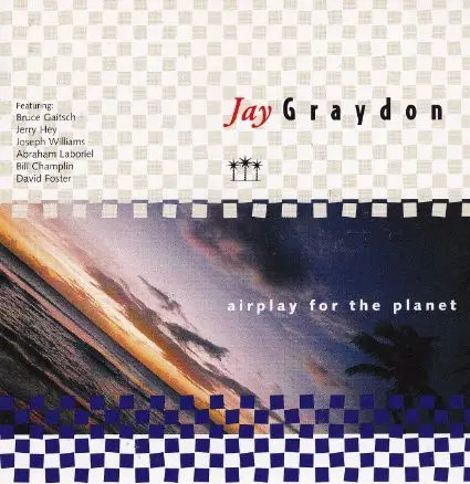 Jay graydon airplay - jay, the