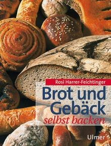 Brot und gebäck selbst - selbst, backen