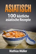 Asiatisch: 100 K?Stliche