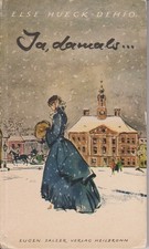 Else Hueck-Dehio: Ja, damals... Zwei heitere esthländische Geschichten