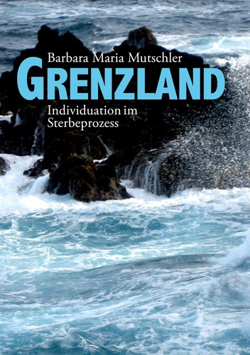 Grenzland barbara maria - grenzland,