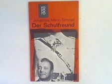 Der Schulfreund : ein Schauspiel in 12 Bildern. Simmel, Johannes Mario:
