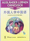 Ausländer lernen Chinesisch 1: BD I von not specified | Buch | Zustand sehr gut