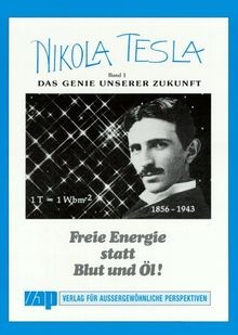 Nikola tesla freie energie - tesla,