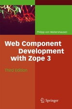 Web Component Development with Zope 3 Philipp Weitershausen