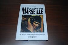 Hans-Joachim Marseille, Der erfolgreichste Jagdflieger des Afrikafeldzuges, BIO