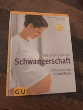 Das große Buch zur Schwangerschaft: Umfassender Rat für jede Woche (P700)