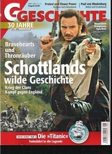 G Geschichte Zeitschrift/   8-2009 / Schottlands wilde Geschichte, Die "Titanic"