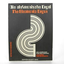 Peter Rothenberg: Die elektronische Orgel. Schott 6543 Lehrgang Anfang