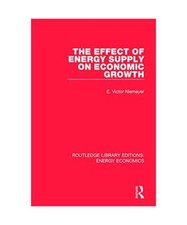 The Effect of Energy Supply on Economic Growth, E. Victor Niemeyer