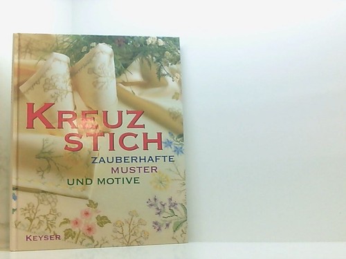 Kreuzstich zauberhafte muster - kreuzstich:,