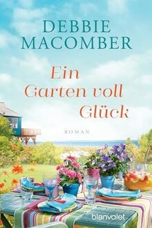 Ein garten voll - glück:, roman