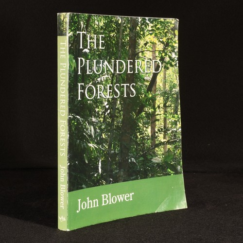 2007 the plundered forests - forests, by
