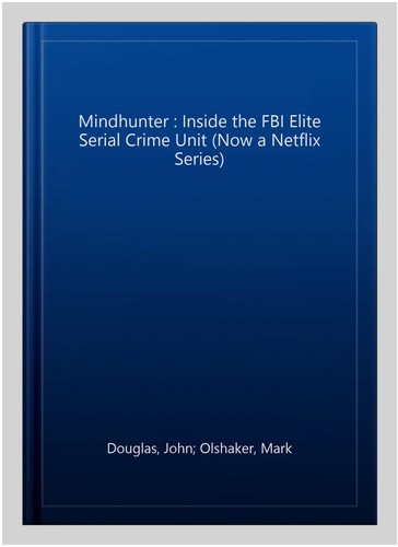 Mindhunter inside the fbi - mindhunter,