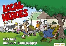 Local Heroes 07: Urlaub auf dem Bauernhof: BD 7 von Kim ... | Buch | Zustand gut