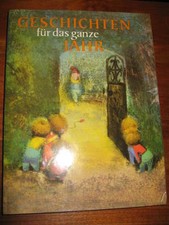 E827) ALTES KINDERBUCH GESCHICHTEN FÜR DAS GANZE JAHR JIRI TRNKA DAUSIEN EA 1987