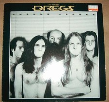 The Dregs - Unsung Heroes  -