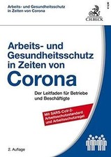 Arbeits- und Gesundheitsschutz in Zeiten von Corona: Der... | Buch | Zustand gut