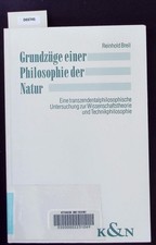 Grundzuge einer Philosophie der Natur. Eine transzendentalphilosophische Untersu