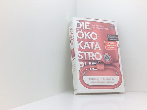 Die öko katastrophe den - Öko-katastrophe:,