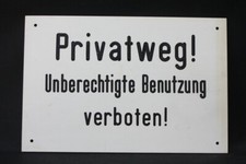 altes Schild Kunststoff DDR PRIVATWEG! Unberechtigte Benutzung verboten!