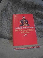 Der Diwan des Harun al-Rashid. von Konzelmann, Gerhard: