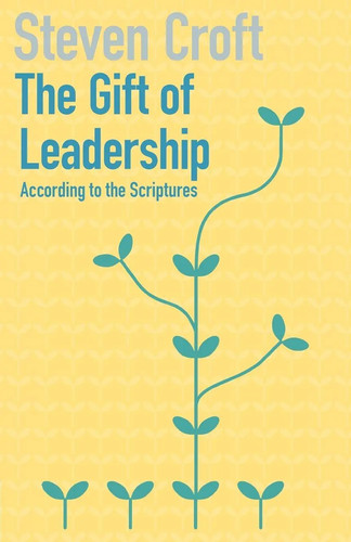The gift leadership steven - gift,