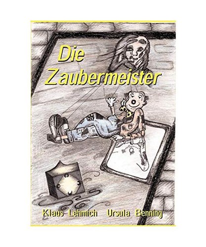 Die zaubermeister lehmich - die, zaubermeister,