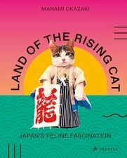 Land of the Rising Cat: Japans Feline Fascination ... | Buch | Zustand sehr gut