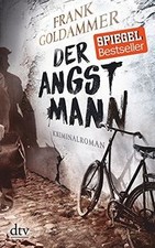 Der Angstmann: Kriminalroman von Goldammer, Frank | Buch | Zustand gut