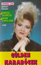 ​Gülden Karaböcek Ikimizde Sevmistik Benim Sarkilarim Türkische Arabesk Musik MC