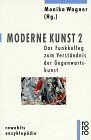 Moderne Kunst 2: Das Funkkolleg zum Verständnis der Gege... | Buch | Zustand gut