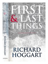 HOGGART, RICHARD First and