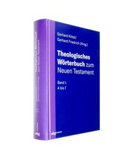 Theologisches Wörterbuch zum Neuen Testament