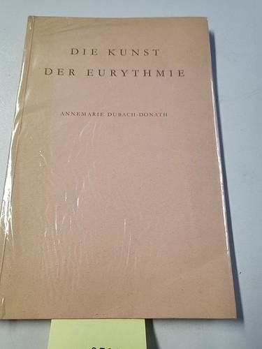 Die kunst der eurythmie - kunst,