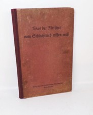 Was der Fleischer vom Schlachtvieh wissen muss Buch 1930 er Otto Raschke Metzger