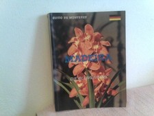 Guido de Monterey: Madeira - Die Blumeninsel