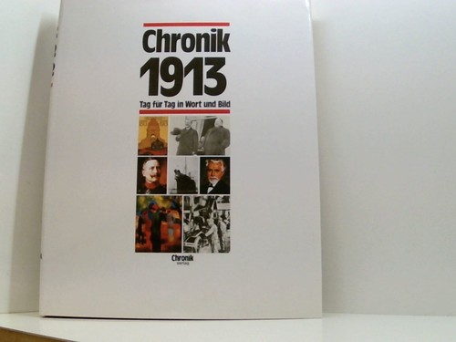 Chronik 1913 - 1913, (chronik