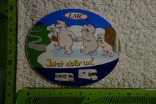 Alter Aufkleber Camping Caravan Wohnmobil Wohnwagen LMC Jetzt abär los!