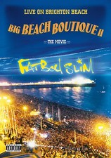 Fatboy Slim: Big Beach Boutique 2 - Live in Brighton Beach
