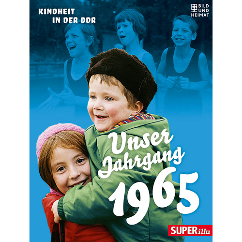 Unser jahrgang 1965 kindheit - jahrgang,