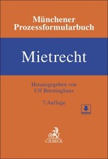 Ulf Börstinghaus Münchener Prozessformularbuch Bd. 1: Mietrecht