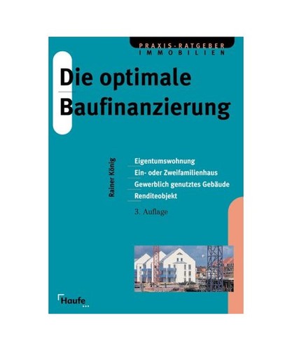 Die optimale baufinanzierung - optimale,